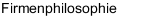 Firmenphilosophie